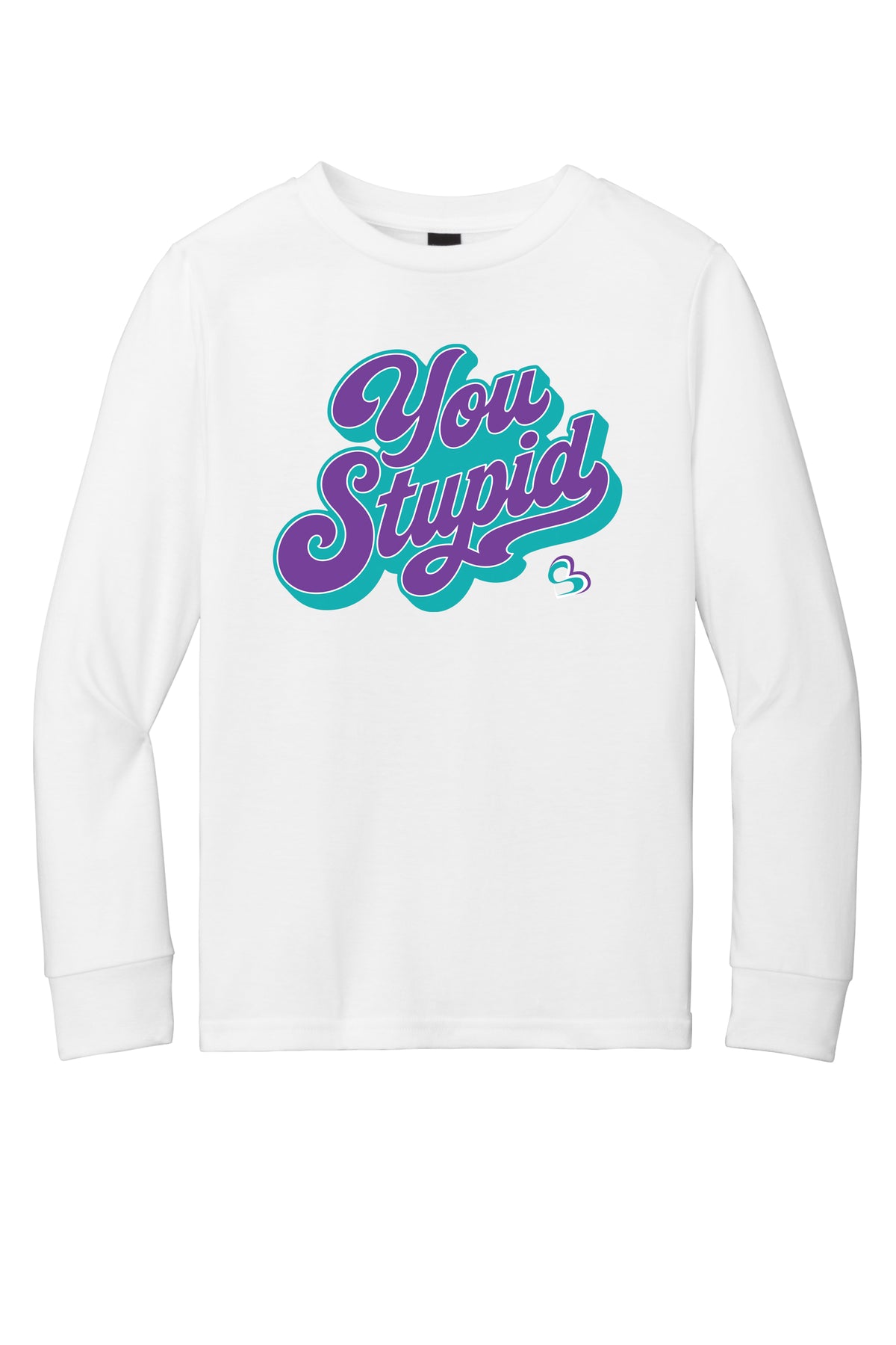 The Silver's - You Stupid Long Sleeve T-Shirt